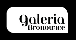 Galeria Bronowice